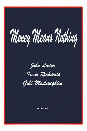 En dvd sur amazon Money Means Nothing