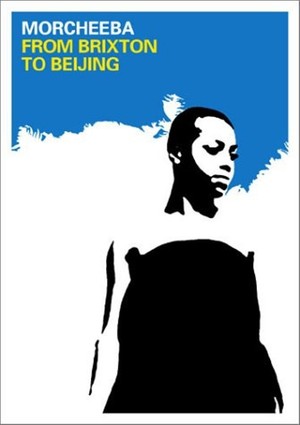 En dvd sur amazon Morcheeba: From Brixton to Beijing