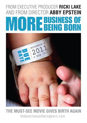 En dvd sur amazon More Business of Being Born