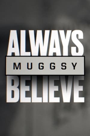 En dvd sur amazon Muggsy: Always Believe