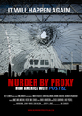 Murder by Proxy:  How America Went Postal