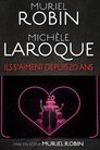 Murielle Robin & Michèle Laroque - Elles s'aiment depuis 20 ans