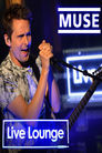Muse - BBC Radio 1 Live Lounge Special