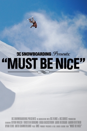 En dvd sur amazon Must Be Nice: DC Snowboarding