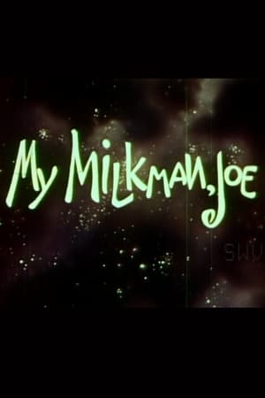 En dvd sur amazon My Milkman, Joe