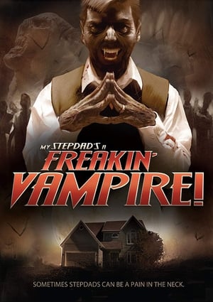 En dvd sur amazon My Step-Dad's a Freakin' Vampire