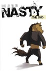 Nasty The DVD