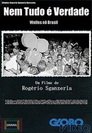 Nem Tudo é Verdade