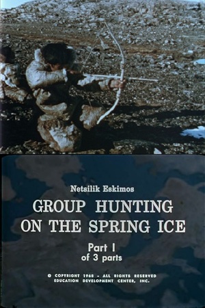 En dvd sur amazon Netsilik Eskimos, IV: Group Hunting on the Spring Ice