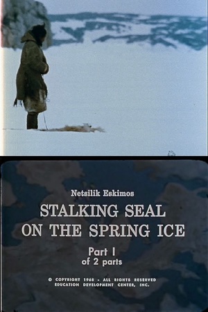 En dvd sur amazon Netsilik Eskimos, IX: Stalking Seal on the Spring Ice