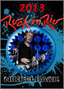 Nickelback: Rock In Rio 2013