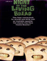 Night of the Living Bread