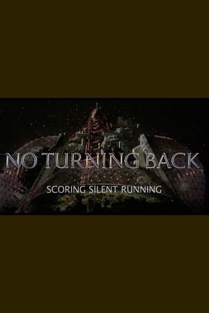 En dvd sur amazon No Turning Back: Scoring Silent Running