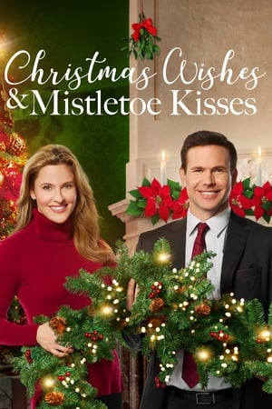En dvd sur amazon Christmas Wishes & Mistletoe Kisses