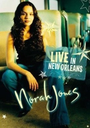 En dvd sur amazon Norah Jones - Live in New Orleans