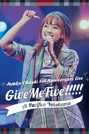 En dvd sur amazon 大橋彩香 5th Anniversary Live 〜 Give Me Five!!!!! 〜 at PACIFICO YOKOHAMA