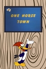 One Horse Town