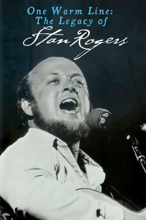 En dvd sur amazon One Warm Line: The Legacy of Stan Rogers