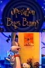Opération Bugs Bunny