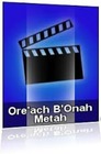 Ore'ach B'Onah Metah