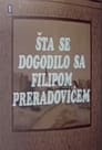 Šta se dogodilo sa Filipom Preradovićem