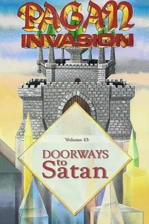 En dvd sur amazon Pagan Invasion, Vol. 13: Doorways To Satan
