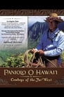 Paniolo O Hawai'i: Cowboys of the Far West