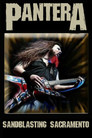 Pantera: [1998] Sandblasting Sacramento