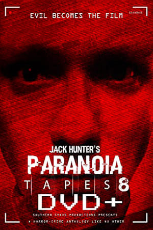 En dvd sur amazon Paranoia Tapes 8: DVD+