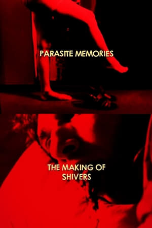 En dvd sur amazon Parasite Memories: The Making of 'Shivers'