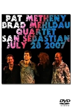En dvd sur amazon Pat Metheny & Brad Mehldau Quartet - Live in San Sebastian