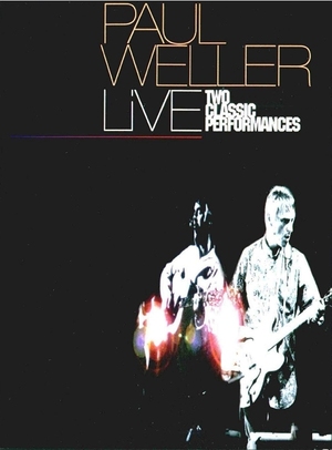 En dvd sur amazon Paul Weller: Two Classic Performances