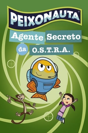 En dvd sur amazon Peixonauta - Agente Secreto da O.S.T.R.A.