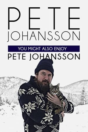 En dvd sur amazon Pete Johansson: You Might Also Enjoy Pete Johansson
