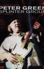Peter Green: Splinter Group - In Concert