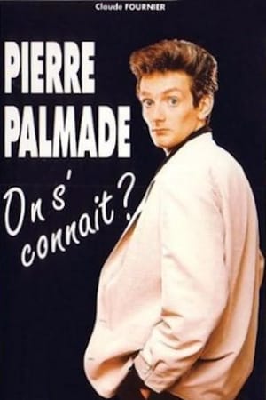 En dvd sur amazon Pierre Palmade : On s'connaît ?