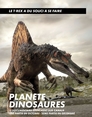 Planète Dinosaures
