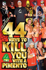 PWG 44 Ways to Kill You with a Pimento
