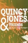 Quincy Jones & Friends - Live at Jazz Open Stuttgart