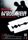 Recoil A Strange Hour In Budapest