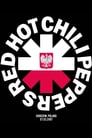 Red Hot Chili Peppers : Live in Poland