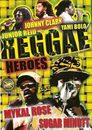 Reggae Heroes - Volume One