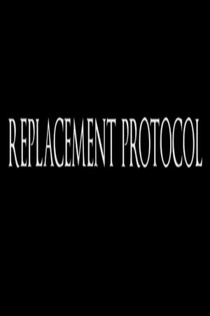 En dvd sur amazon Replacement Protocol