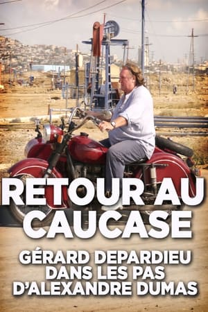 En dvd sur amazon Retour au Caucase: Gérard Depardieu dans les pas d'Alexandre Dumas