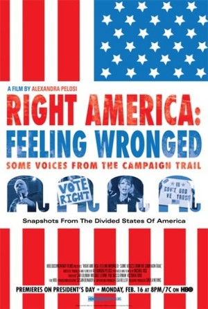 En dvd sur amazon Right America:  Feeling Wronged