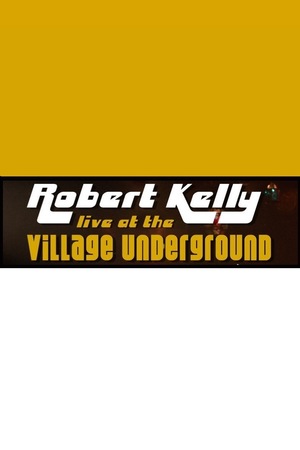 En dvd sur amazon Robert Kelly: Live at the Village Underground
