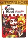 Robin Hood, O Trapalhão da Floresta