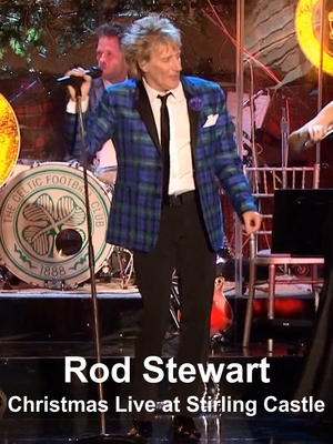 En dvd sur amazon Rod Stewart – Christmas Live at Stirling Castle