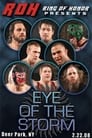 ROH Eye of The Storm