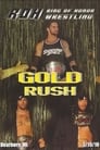 ROH Gold Rush